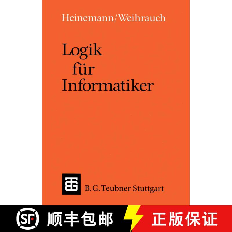 【3-4周达】Logik für Informatiker: Eine Einführung (2. Auflage 1991) [9783519122487] - 实物图