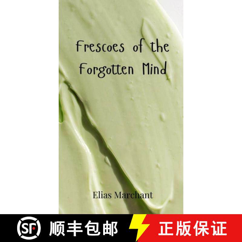 预订 Frescoes of the Forgotten Mind [9783690800464]