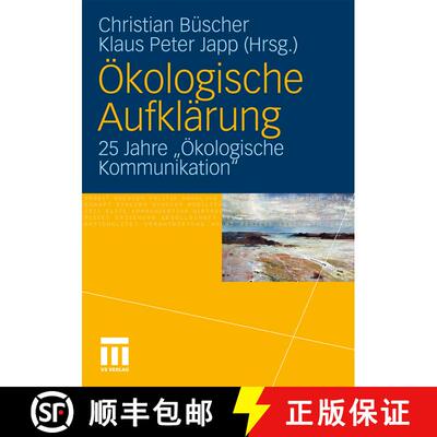 【3-4周达】OEkologische Aufklarung: 25 Jahre 'oekologische Kommunikation' [9783531169316]
