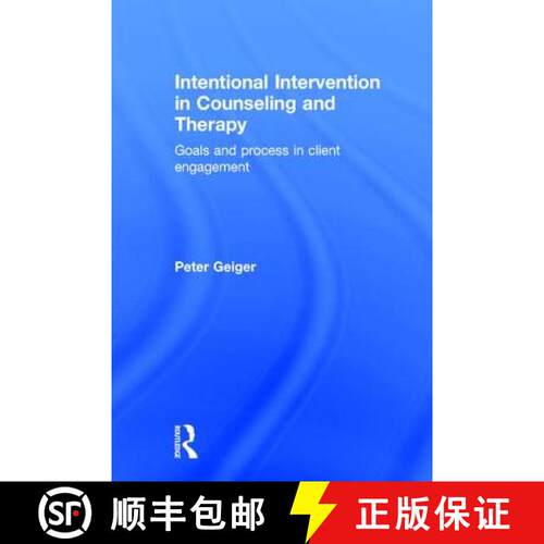 【3-4周达】精装 Intentional Intervention in Counseling and Therapy: Goals and Process in Client Engag... [9780415789714]
