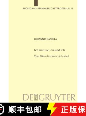 【3-4周达】Ich und sie, du und ich：Vom Minnelied zum Liebeslied [9783110217766]