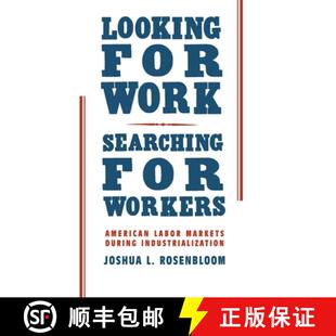 Looking 9780521807807 Industrialization American 4周达 Labor Work for during Searching Markets Workers