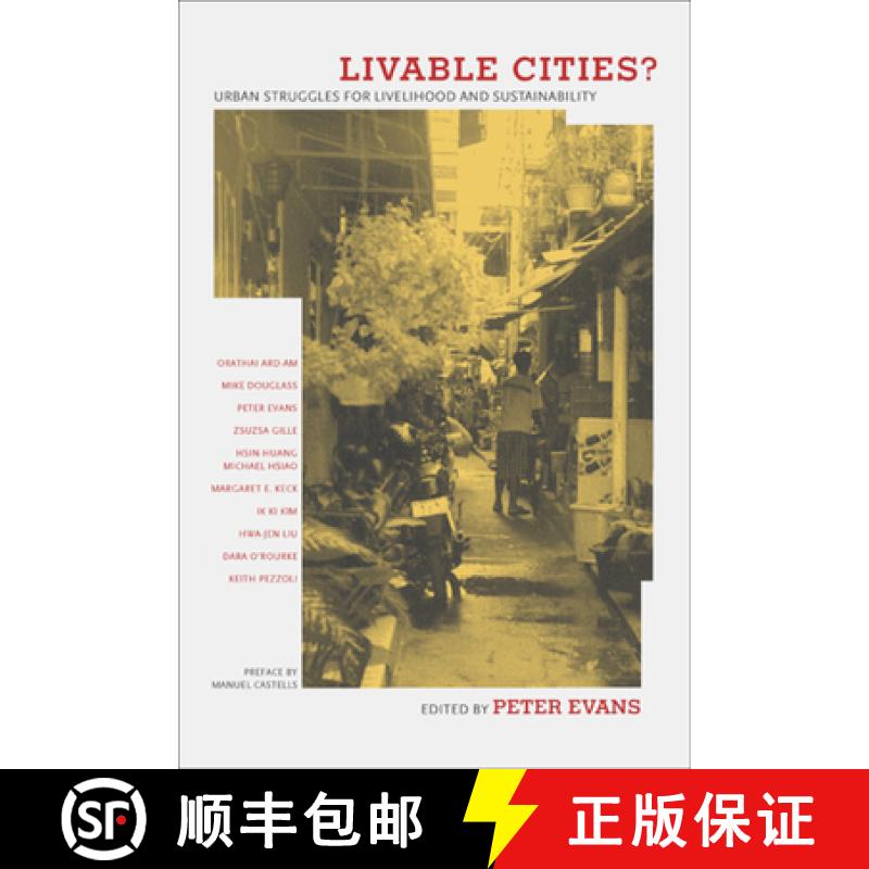 【3-4周达】Livable Cities?: Urban Struggles for Livelihood and Sustainability [9780520230255]