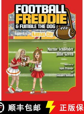 预订 Football Freddie and Fumble the Dog: Gameday in Kansas City [9798891385474]