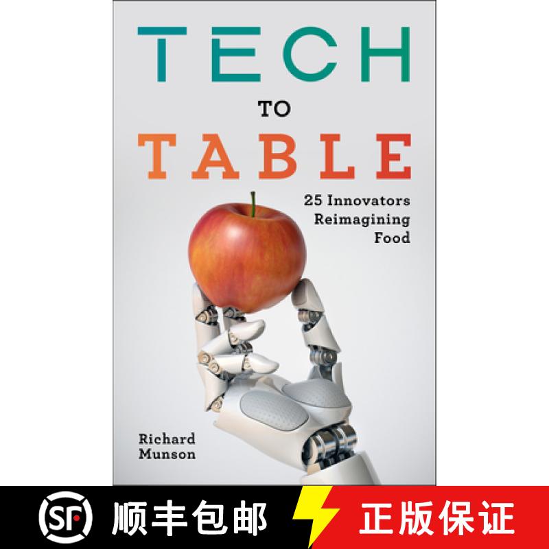 【2-3周达】Tech to Table : 25 Innovators Reimagining Food [9781642831900]