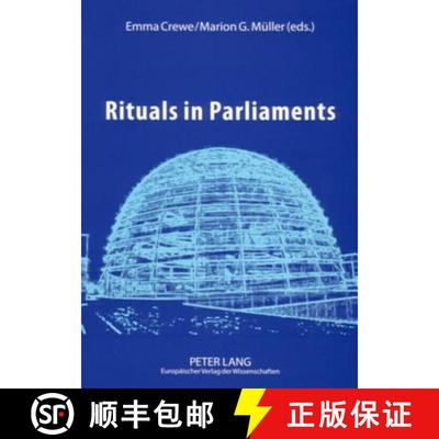 【3-4周达】Rituals in Parliaments : Political, Anthropological and Historical Perspectives on Europe ... [9783631519936]