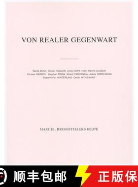 【3-4周达】Von Realer Gegenwart: Marcel Broodthaers Heute [9783865608918]