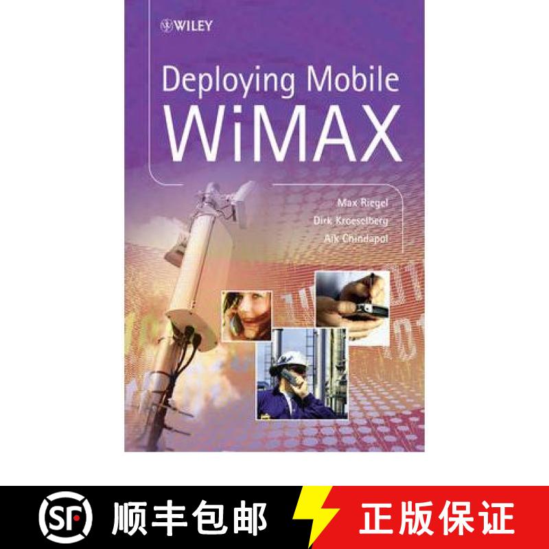【3-4周达】Deploying Mobile Wimax [Wiley电子电气工程] [9780470694763]