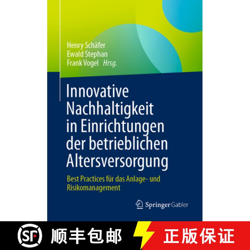 【3-4周达】Innovative Nachhaltigkeit in Einrichtungen Der Betrieblichen Altersversorgung: Best Practi... [9783658329785]