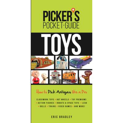 【4周达】Picker's Pocket Guide - Toys: How To Pick Antiques Like a Pro [9781440244490]