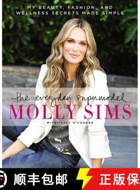 【3-4周达】The Everyday Supermodel: My Beauty, Fashion, and Wellness Secrets Made Simple [9780062274151]