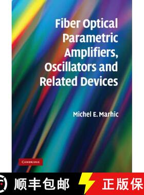 【3-4周达】Fiber Optical Parametric Amplifiers, Oscillators and Related Devices [9781107410619]