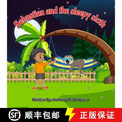 【3-4周达】Sebastian and the Sleepy Sloth [9798988470601]