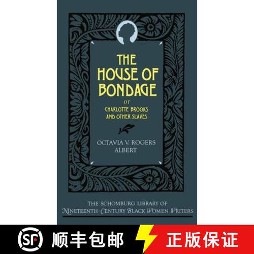 【3-4周达】The House of Bondage: or Charlotte Brooks and Other Slaves [9780195067842]