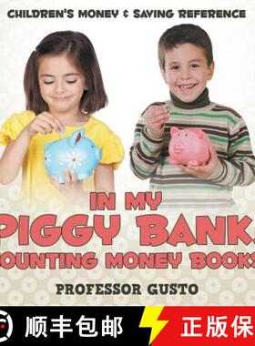 【3-4周达】In My Piggy Bank! - Counting Money Books : Children's Money & Saving Reference [9781683212232]