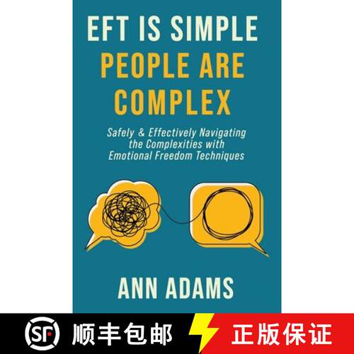 【3-4周达】EFT is Simple; People are Complex: Safely and Effectively Navigating the Complexities with... [9781736684504]