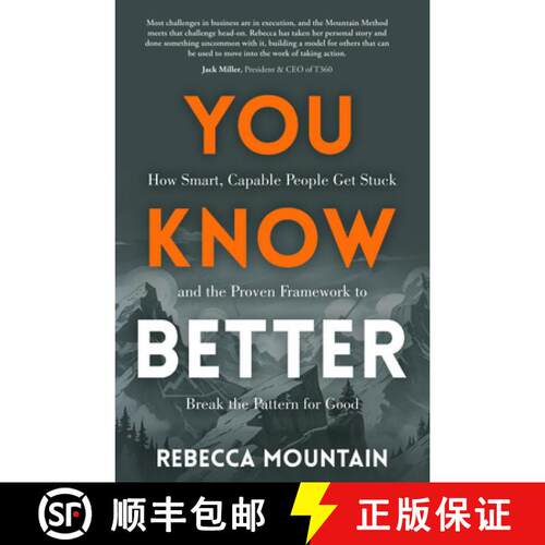 预订 You Know Better : How Smart, Capable People Get Stuck and the Proven Framework to Break the Patt... [9798895741856]