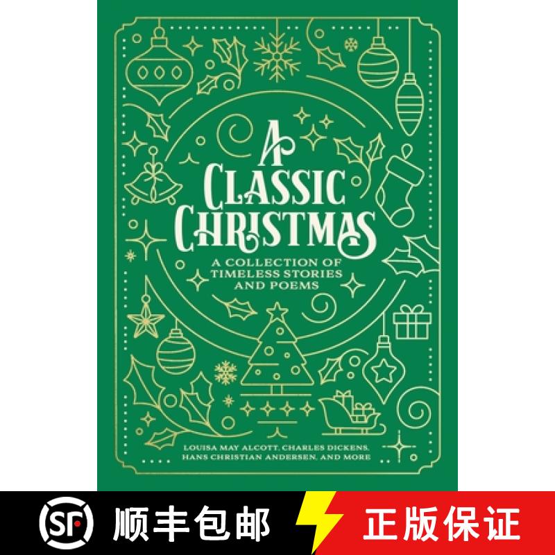 【2-3周达】A Classic Christmas: A Collection of Timeless Stories and Poems [9781400344000]