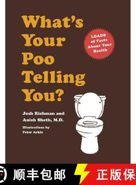 现货 你的便便在告诉你什么？ What's Your Poo Telling You?: (Funny Bathroom Books, Health Books, Humor ... [9780811857826]