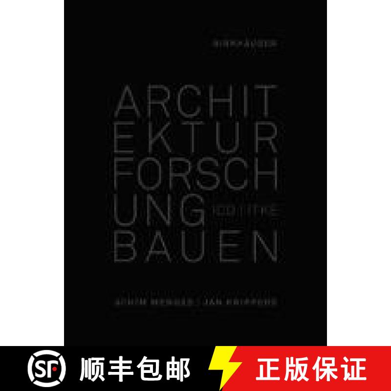 【3-4周达】Architektur Forschung Bauen – ICD/ITKE 2010–2020 [9783035620368]
