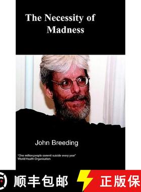 【3-4周达】Necessity of Madness: Explaining How Psychiatry is a Clinical Construct and Madness is a M... [9780954221874]