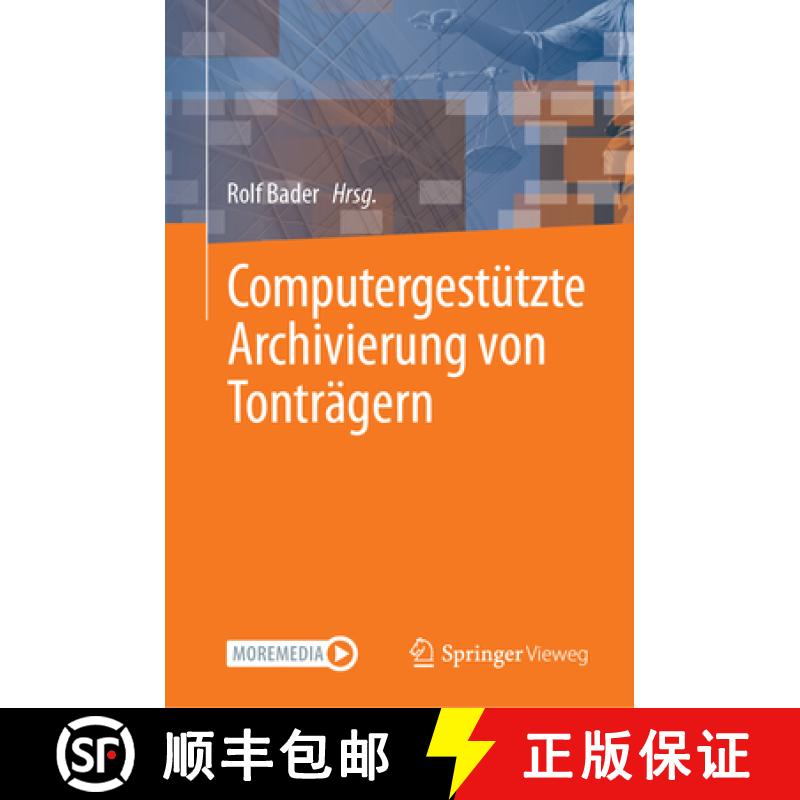 【3-4周达】Computergestuetzte Archivierung von Tontraegern [9783031496394]