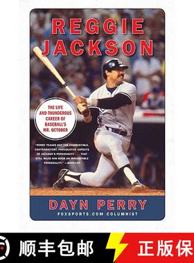 【3-4周达】Reggie Jackson: The Life and Thunderous Career of Baseball's Mr. October [9780061562372]