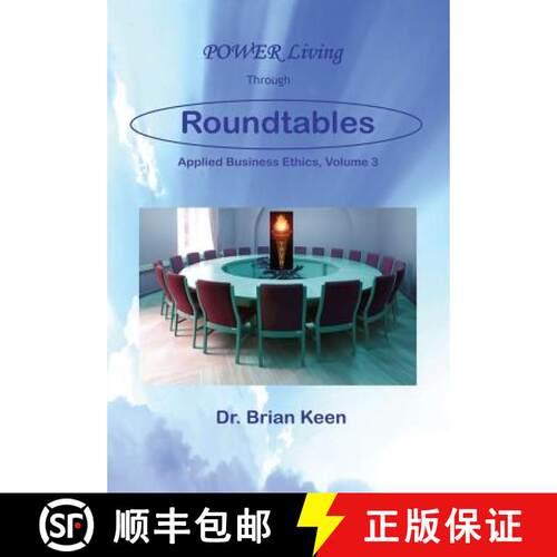 【3-4周达】精装 Applied Business Ethics, Volume 3: POWER Living Through Roundtables [9781642556568]