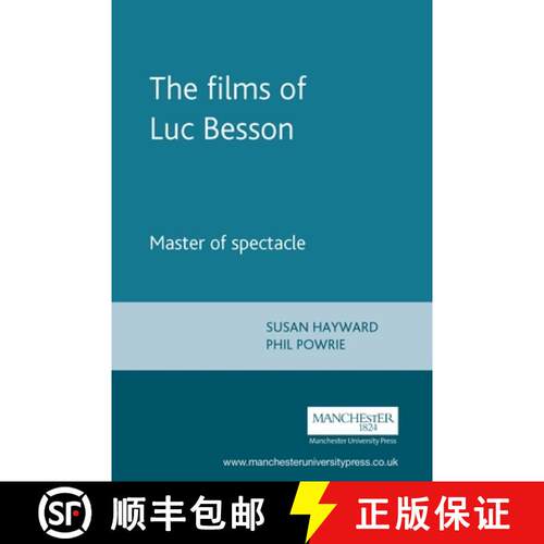 【3-4周达】The films of Luc Besson : Master of spectacle [9780719070297]