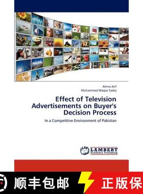 预订 Effect of Television Advertisements on Buyer's Decision Process [9783659247828]