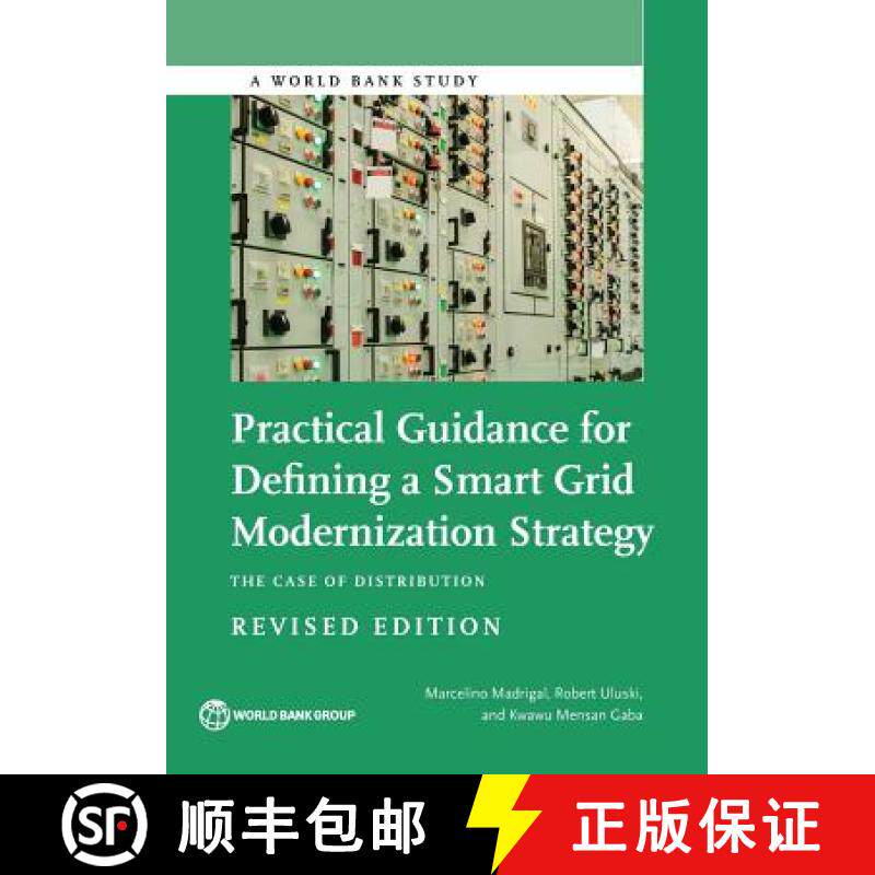 预订 Practical Guidance for Defining a Smart Grid Modernization Strategy: The Case of Distribution (R... [9781464810541]