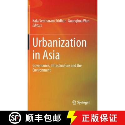 【3-4周达】Urbanization in Asia : Governance, Infrastructure and the Environment [9788132216377]