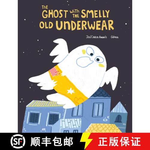 【3-4周达】精装 The Ghost with the Smelly Old Underwear [9788418599439]