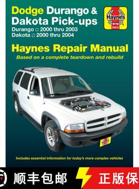 【3-4周达】Dodge Durango 2000 Thru 2003 & Dakota 2000 Thru 2004 Pick-Ups Haynes Repair Manual: Durang... [9781563926778]