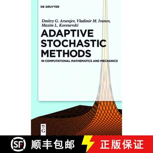Mathematics Stochastic 9783110553642 Mechanics and Computational Methods Adaptive 预订