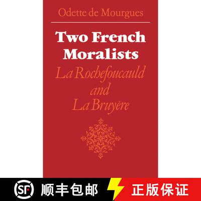 【3-4周达】Two French Moralists: La Rochefoucauld and La Bruyere - Two French Moralists: La Rochefouc... [9780521142441]