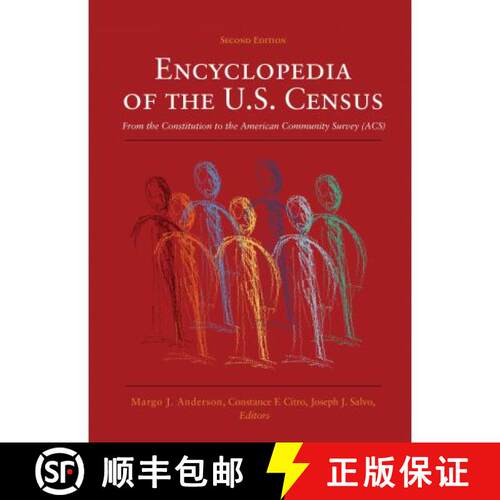 【3-4周达】精装 Encyclopedia of the U.S. Census: From the Constitution to the American Community Surv... [9781608710256]
