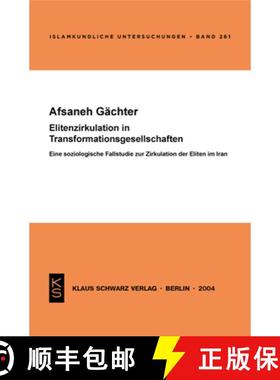 预订 Elitenzirkulation in Transformationsgesellschaften: Eine Soziologische Fallstudie Zur Zirkulatio... [9783879973170]