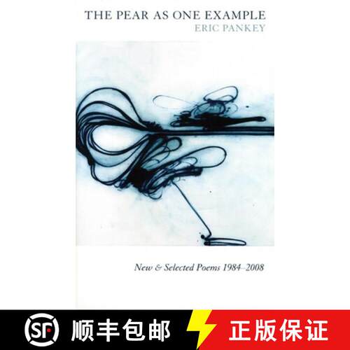 【3-4周达】The Pear as One Example: New & Selected Poems 1984-2008 [9781931337397]