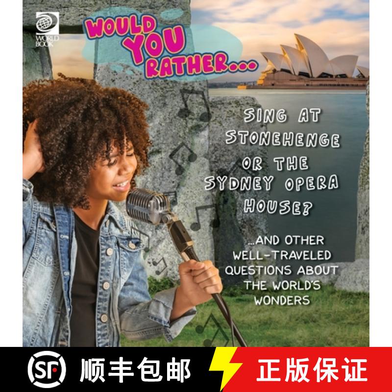 【2-3周达】Would You Rather...  Sing at Stonehenge or the Sydney Opera House?  ...and other well-trav... [9780716652434]