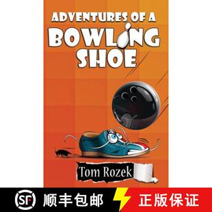 预订 Adventures of a Bowling Shoe [9780970039248]
