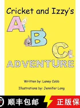 【3-4周达】Cricket and Izzy's ABC Adventure [9780692750704]