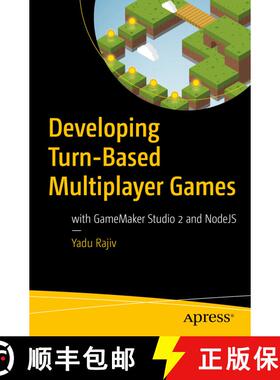 【3-4周达】Developing Turn-Based Multiplayer Games : with GameMaker Studio 2 and NodeJS (First Editio... [9781484238608]