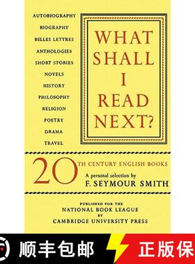 【3-4周达】What Shall I Read Next?: A Personal Selection of Twentieth Century English Books [9780521155458]