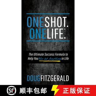 【3-4周达】OneShot. OneLife. (R): The Ultimate Success Formula to Help You Win At Anything In Life [9781683508656]