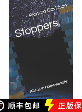 【3-4周达】Stoppers: Aliens in Hallywalooly [9780997638172]