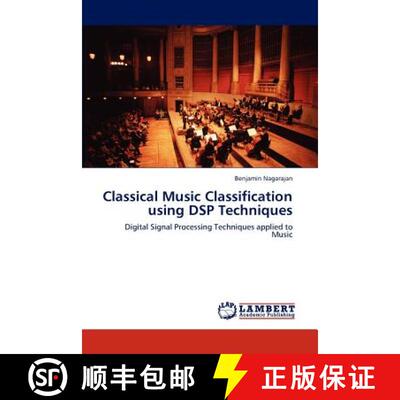 预订 Classical Music Classification Using DSP Techniques [9783846580509]