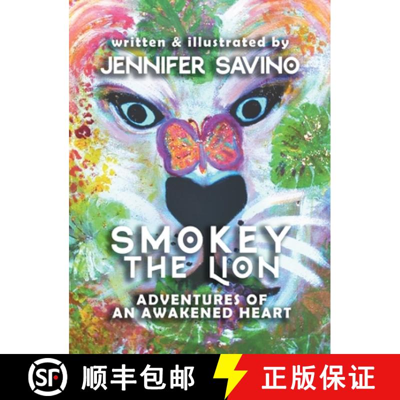 【2-3周达】Smokey the Lion : Adventures of an Awakened Heart [9798218112660]