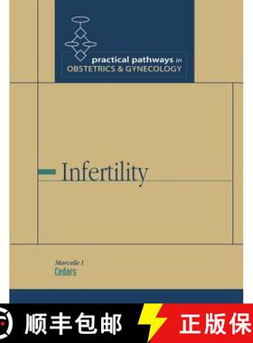 【3-4周达】INFERTILITY (PRACTICAL PATHWAYS IN OBSTETRICS & GYNECOLOGY SERIES) [9780071399319]