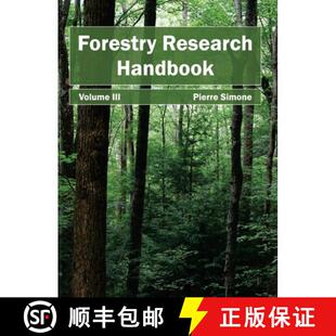 【3-4周达】Forestry Research Handbook: Volume III [9781632393463]